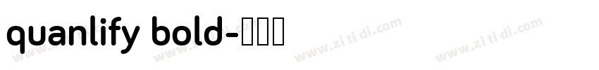 quanlify bold字体转换